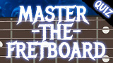 Master the Fretboard Quiz